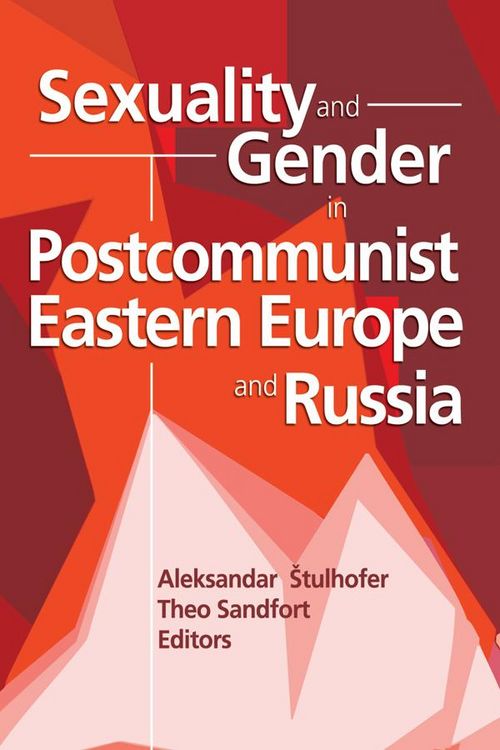 Produktbild: Sexuality and Gender in Postcommunist Eastern Europe and Russia