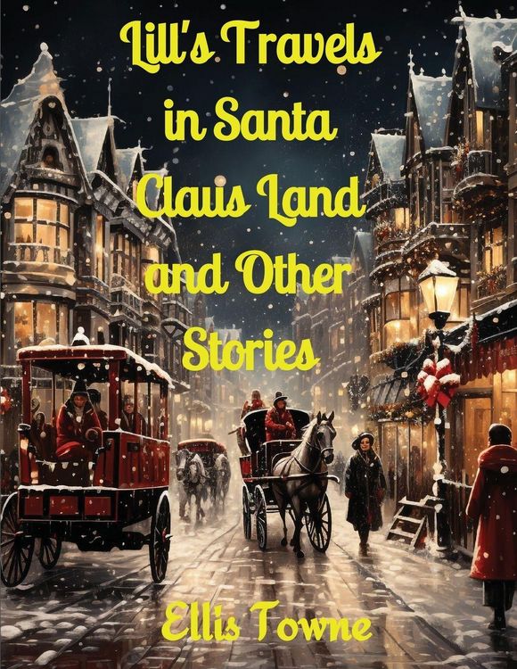 Produktbild: Lill's Travels in Santa Claus Land and Other Stories