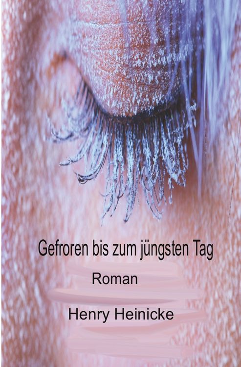 Produktbild: Gefroren bis zum j&uuml;ngsten Tag