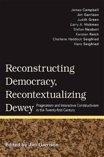 Produktbild: Reconstructing Democracy, Recontextualizing Dewey