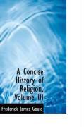 Produktbild: A Concise History of Religion, Volume III