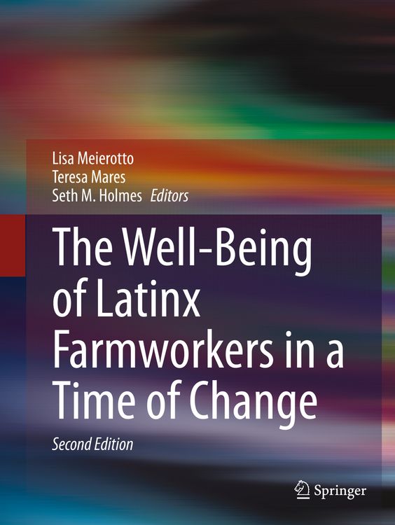 Produktbild: The Well-Being of Latinx Farmworkers in a Time of Change