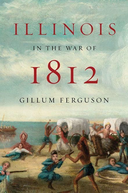 Produktbild: Illinois in the War of 1812