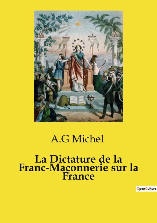 Produktbild: La Dictature de la Franc-Ma&ccedil;onnerie sur la France