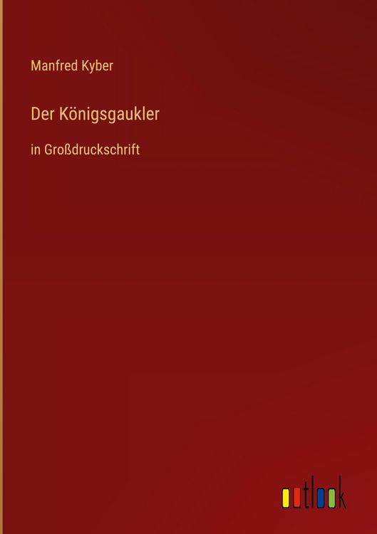 Produktbild: Der K&ouml;nigsgaukler