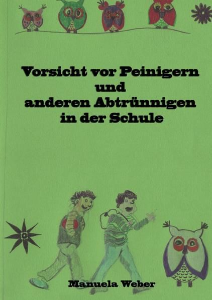 Produktbild: Vorsicht vor Peinigern und anderen Abtr&uuml;nnigen in der Schule