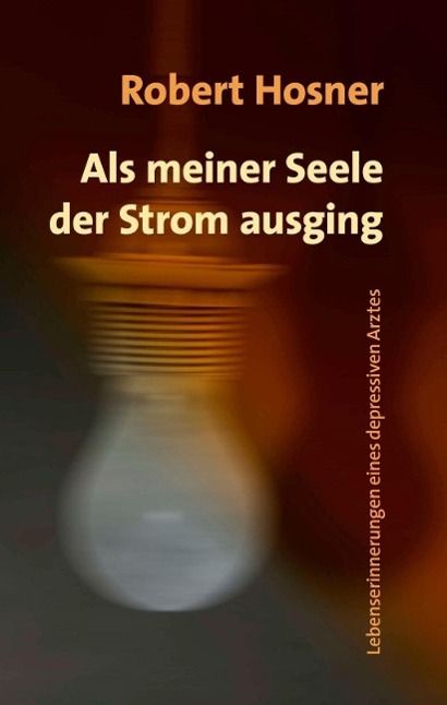 Produktbild: Als meiner Seele der Strom ausging