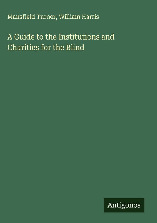 Produktbild: A Guide to the Institutions and Charities for the Blind