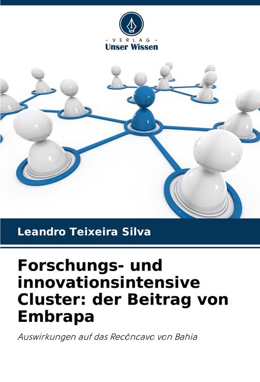 Produktbild: Forschungs- und innovationsintensive Cluster: der Beitrag von Embrapa