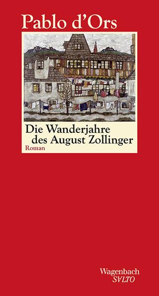 Produktbild: Die Wanderjahre des August Zollinger