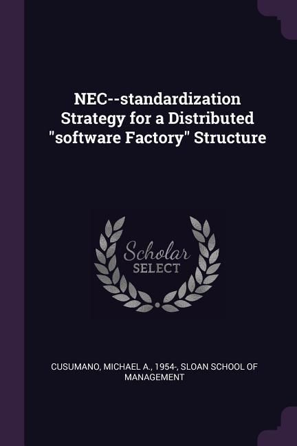 Produktbild: NEC--standardization Strategy for a Distributed "software Factory" Structure