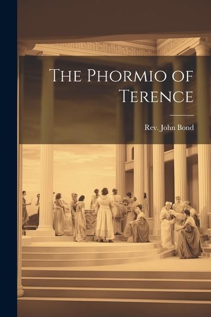Produktbild: The Phormio of Terence