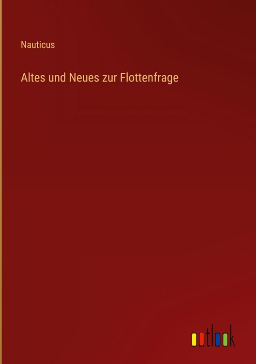 Produktbild: Altes und Neues zur Flottenfrage