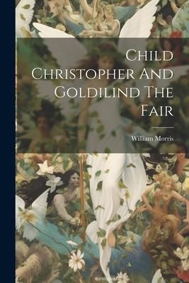 Produktbild: Child Christopher And Goldilind The Fair