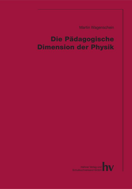 Produktbild: Die P&auml;dagogische Dimension der Physik