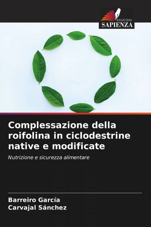 Produktbild: Complessazione della roifolina in ciclodestrine native e modificate