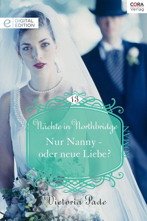 Bild vom Artikel Nur Nanny - oder neue Liebe? vom Autor Victoria Pade