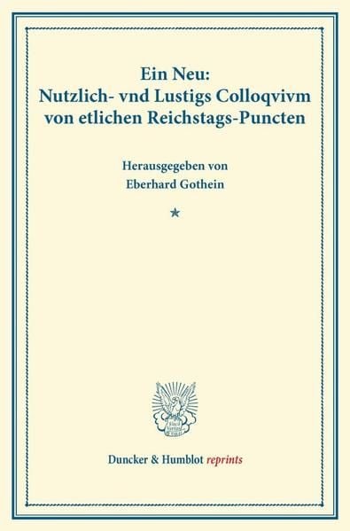 Produktbild: Ein Neu: Nutzlich- vnd Lustigs Colloqvivm von etlichen Reichstags-Puncten.