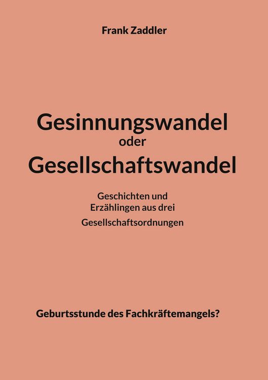 Produktbild: Gesinnungswandel oder Gesellschaftswandel