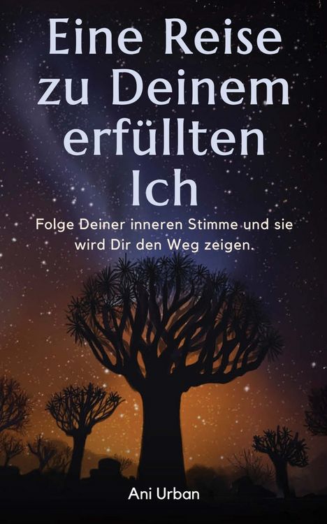 Produktbild: Eine Reise Zu Deinem Erf&uuml;llten Ich