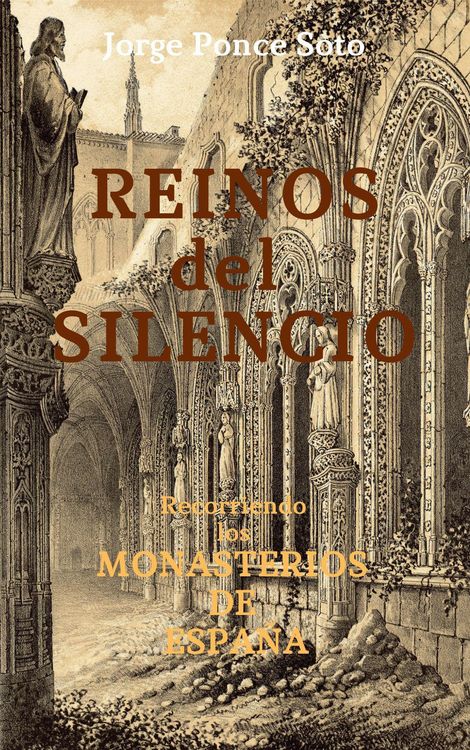 Produktbild: Reinos del Silencio (recorriendo los monasterios de Espa&ntilde;a)