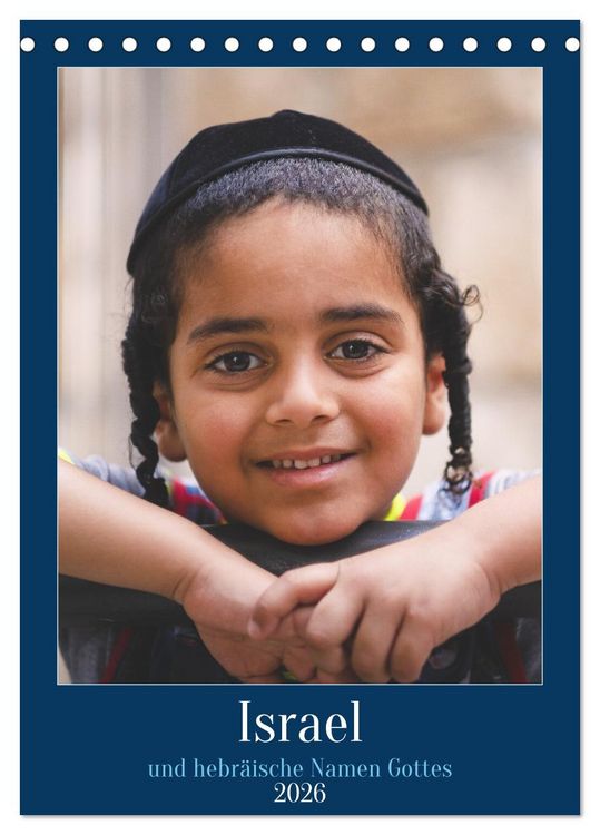 Produktbild: Israel und hebr&auml;ische Namen Gottes (Tischkalender 2026 DIN A5 hoch), CALVENDO Monatskalender