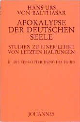 Produktbild: Apokalypse der deutschen Seele. Studie zu einer Lehre von den letzten Haltungen / Apokalypse der deutschen Seele. Studie zu einer Lehre von den letzten Haltungen