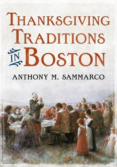 Produktbild: Thanksgiving Traditions in Boston