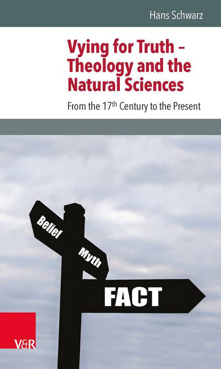 Produktbild: Vying for Truth &ndash; Theology and the Natural Sciences