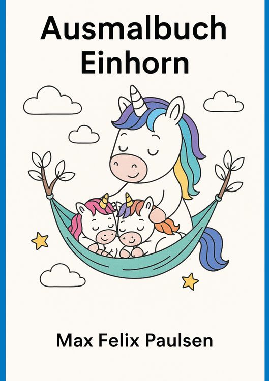 Produktbild: Ausmalbuch Einhorn: 100 Seiten Ausmalbilder mit Einhornmotiven