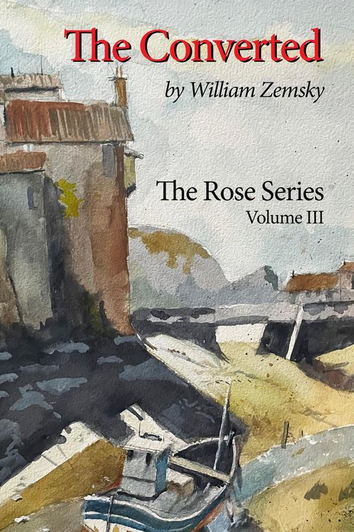 Produktbild: The Converted (The Rose Series, #3)