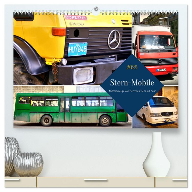 Produktbild: Stern-Mobile - Nutzfahrzeuge von Mercedes-Benz auf Kuba (hochwertiger Premium Wandkalender 2025 DIN A2 quer), Kunstdruck in Hochglanz