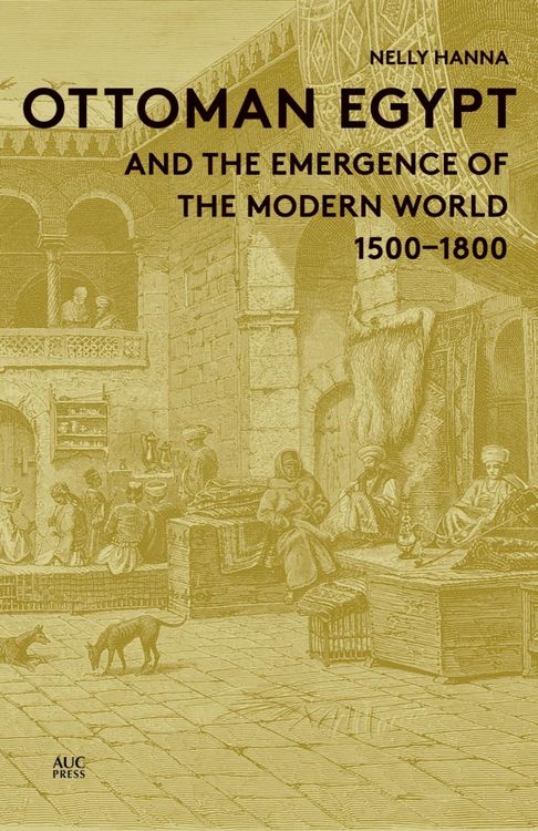 Produktbild: Ottoman Egypt and the Emergence of the Modern World