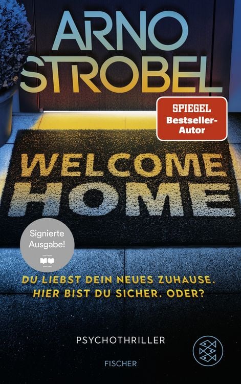Produktbild: Welcome Home – Du liebst dein neues Zuhause. Hier bist du sicher. Oder? (Signierte Ausgabe)
