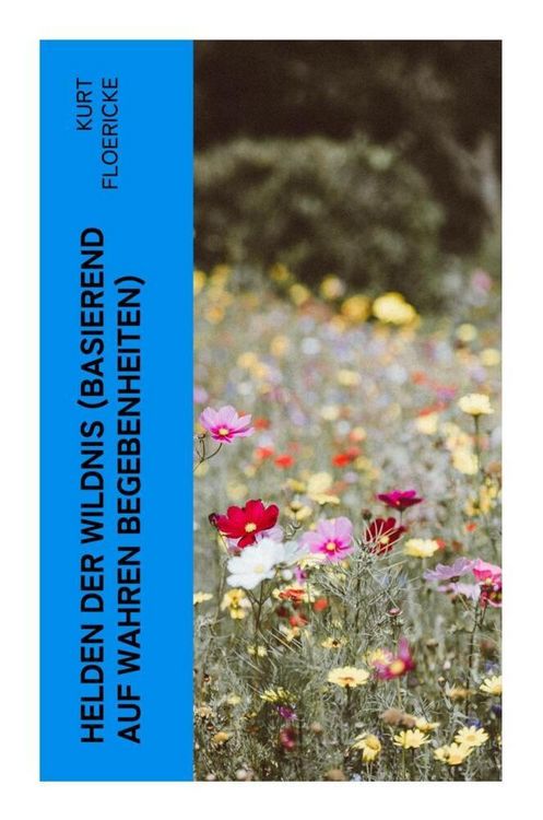 Produktbild: Helden der Wildnis (Basierend auf wahren Begebenheiten)