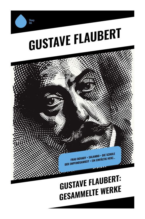 Produktbild: Gustave Flaubert: Gesammelte Werke