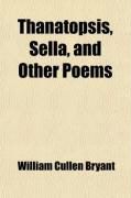 Produktbild: Thanatopsis, Sella, and Other Poems