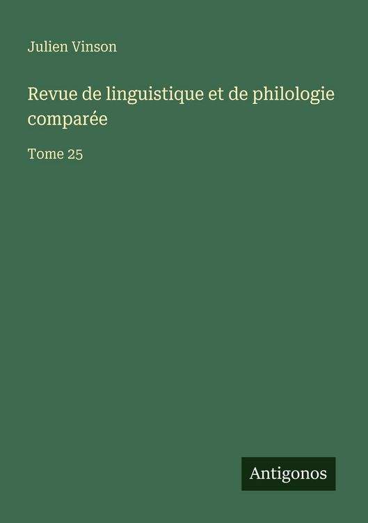 Produktbild: Revue de linguistique et de philologie compar&eacute;e