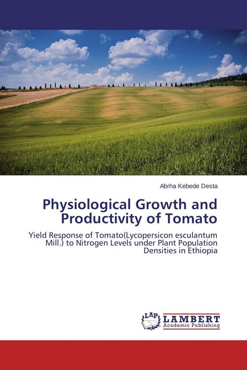 Produktbild: Physiological Growth and Productivity of Tomato