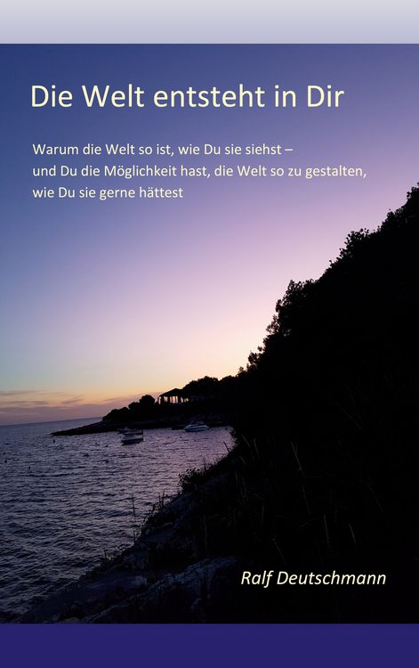 Produktbild: Die Welt entsteht in Dir