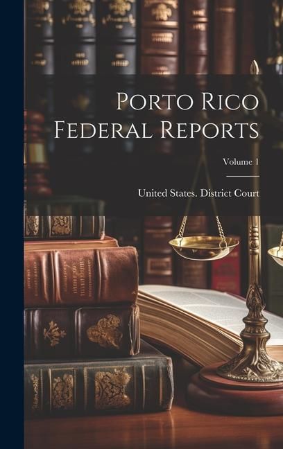 Produktbild: Porto Rico Federal Reports; Volume 1