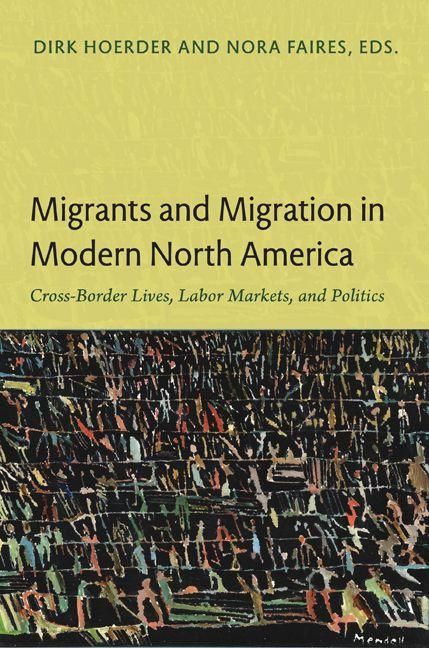 Produktbild: Migrants and Migration in Modern North America