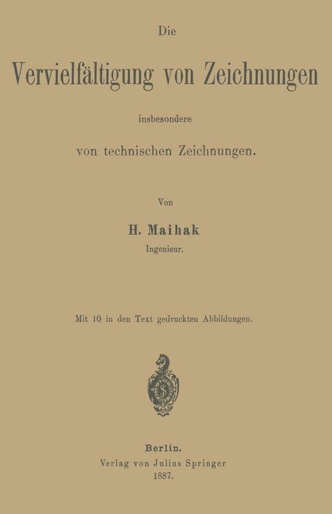 Produktbild: Die Vervielf&auml;ltigung von Zeichnungen insbesondere von technischen Zeichnungen