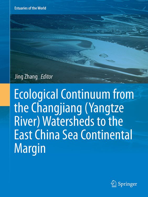 Produktbild: Ecological Continuum from the Changjiang (Yangtze River) Watersheds to the East China Sea Continental Margin