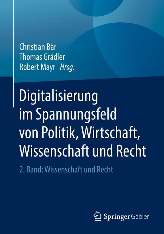 Produktbild: Digitalisierung im Spannungsfeld von Politik, Wirtschaft, Wissenschaft und Recht