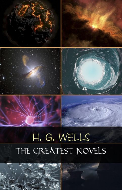 Produktbild: H. G. Wells: The Greatest Novels (The Time Machine, The War of the Worlds, The Invisible Man, The Island of Doctor Moreau, etc)