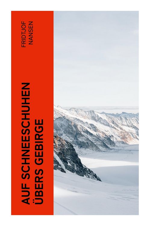 Produktbild: Nansen, F: Auf Schneeschuhen &uuml;bers Gebirge