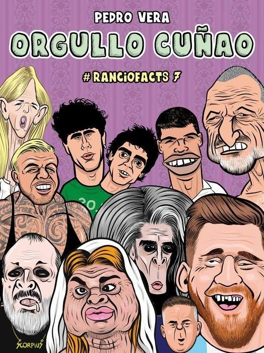 Produktbild: Ranciofacts 7. Orgullo cu&ntilde;ao