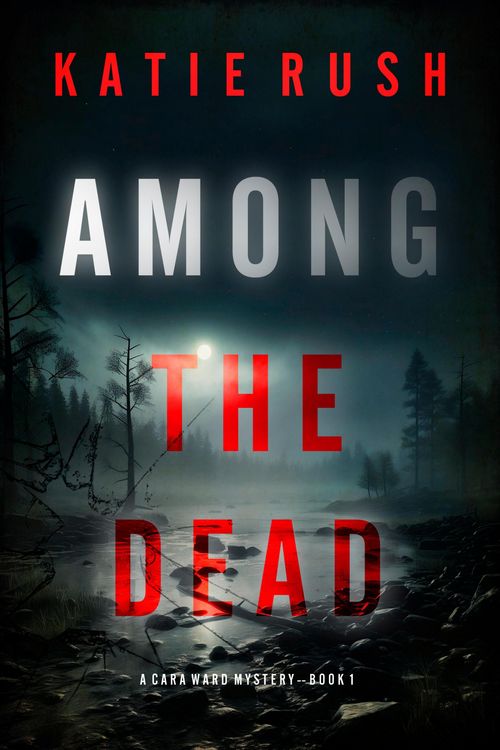 Produktbild: Among the Dead (A Cara Ward FBI Suspense Thriller-Book 1)