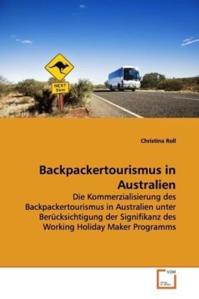 Produktbild: Roll, C: Backpackertourismus in Australien